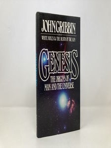 Genesis: The Origins of Man and the Universe