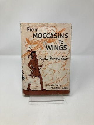 From Moccasins to Wings