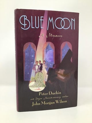 Item #158163 Blue Moon. Peter Duchin, John Morgan, Wilson