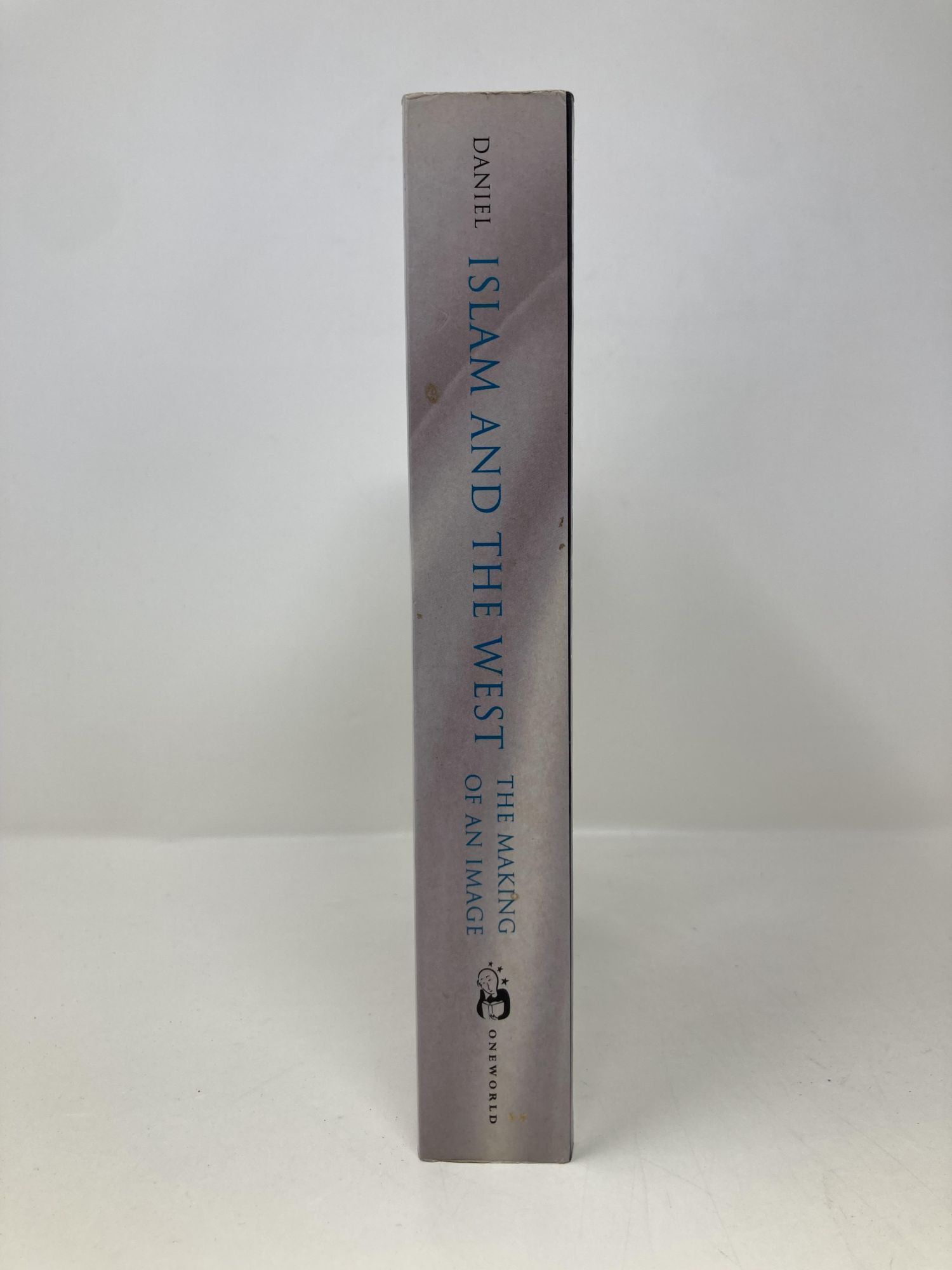 Islam and the West: The Making of an Image | Norman Daniel | First Thus