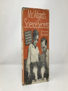 Mr. Wizard's Science Secrets, Over 150 Mystifying Experiments You Can Do at Home