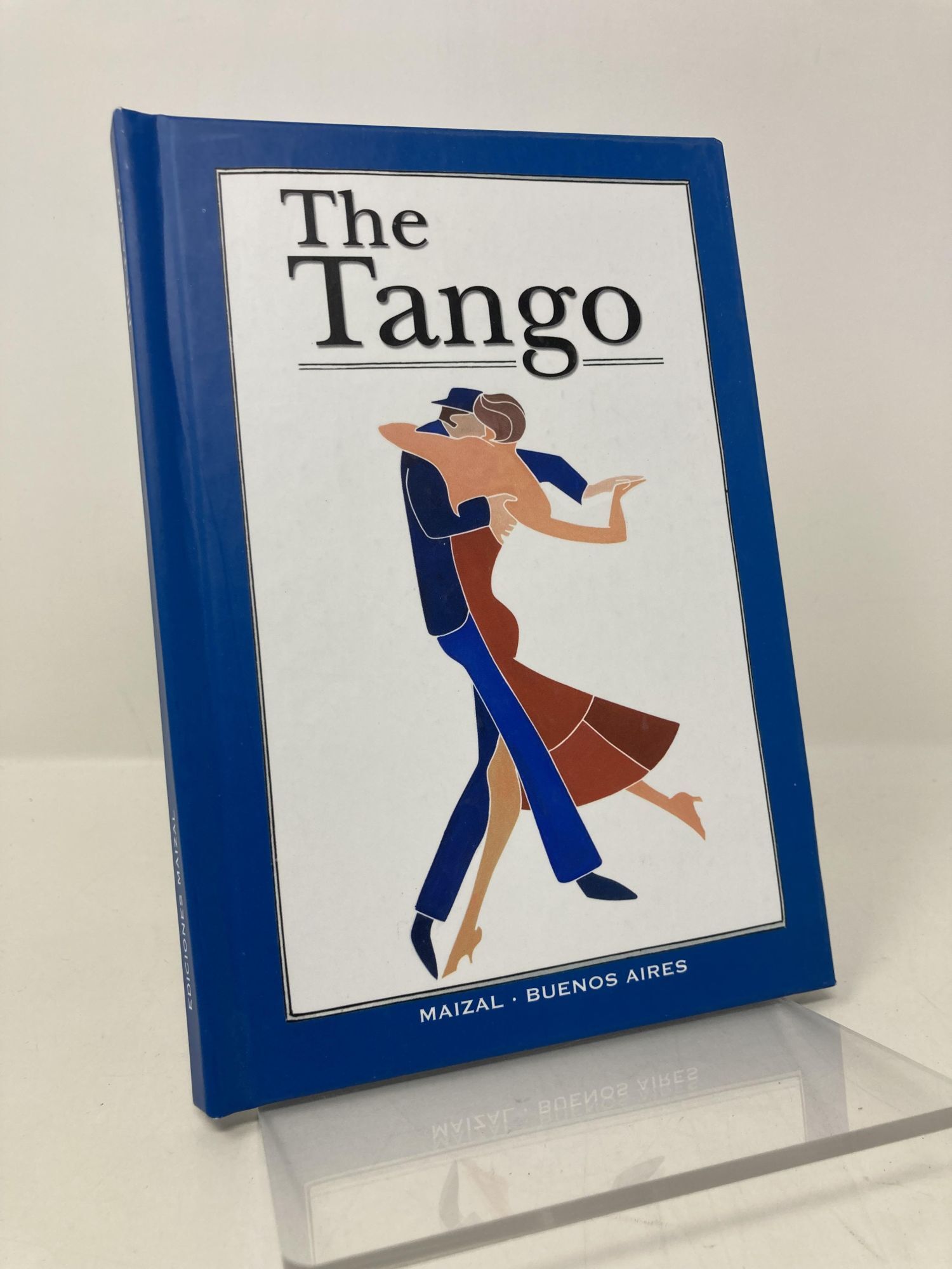The Tango Spanish Edition | Monica G. Hoss de le Comte | First Thus