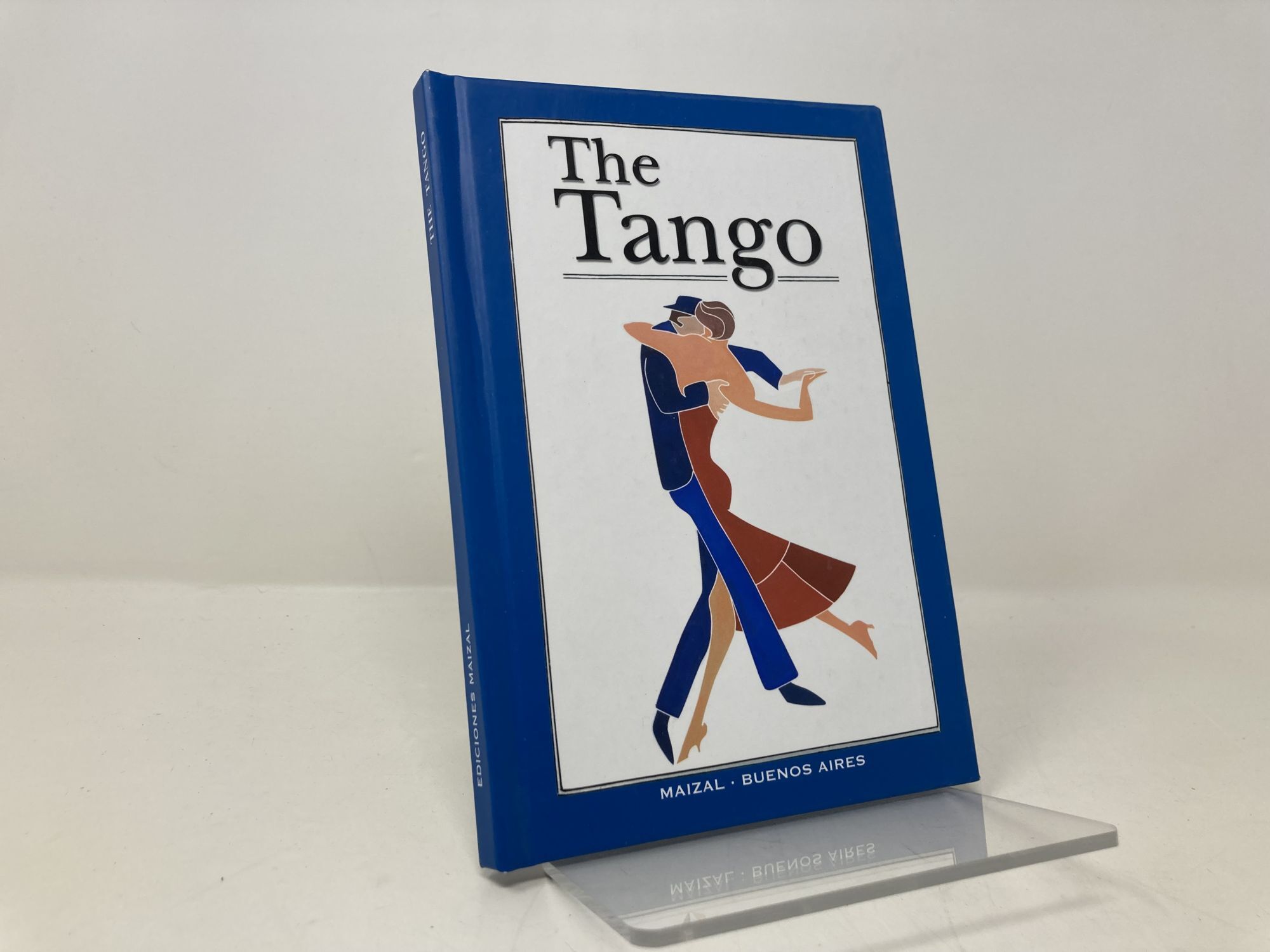 The Tango Spanish Edition | Monica G. Hoss de le Comte | First Thus