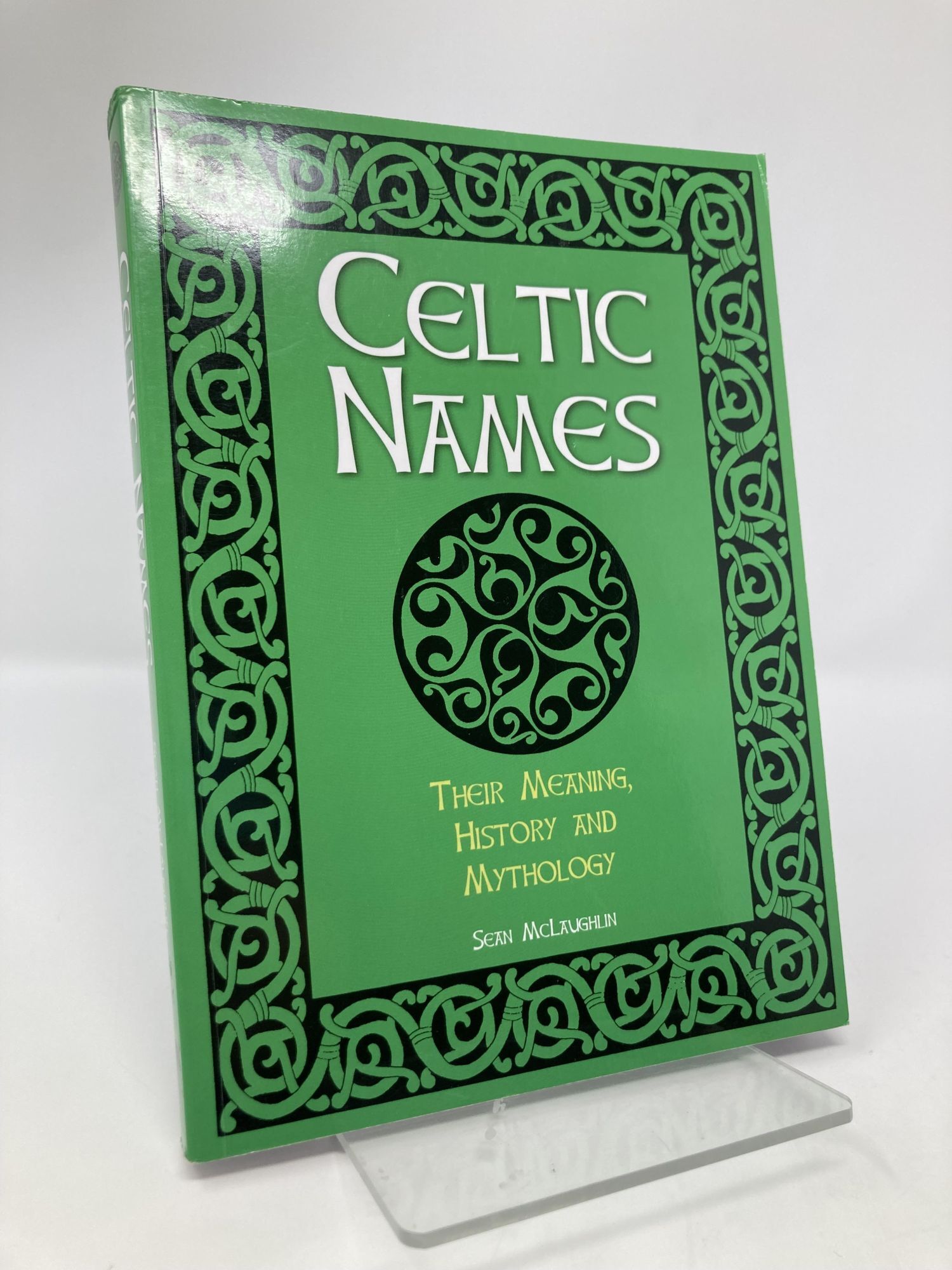 Celtic Names: Their Meaning, History and Mythology | Sean McLaughlin ...