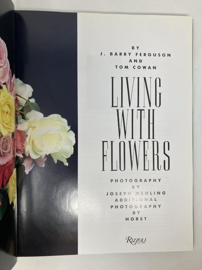Living with Flowers 花と共に Living With Flowers | J. Barry Ferguson, Tom, Cowan | First Edition