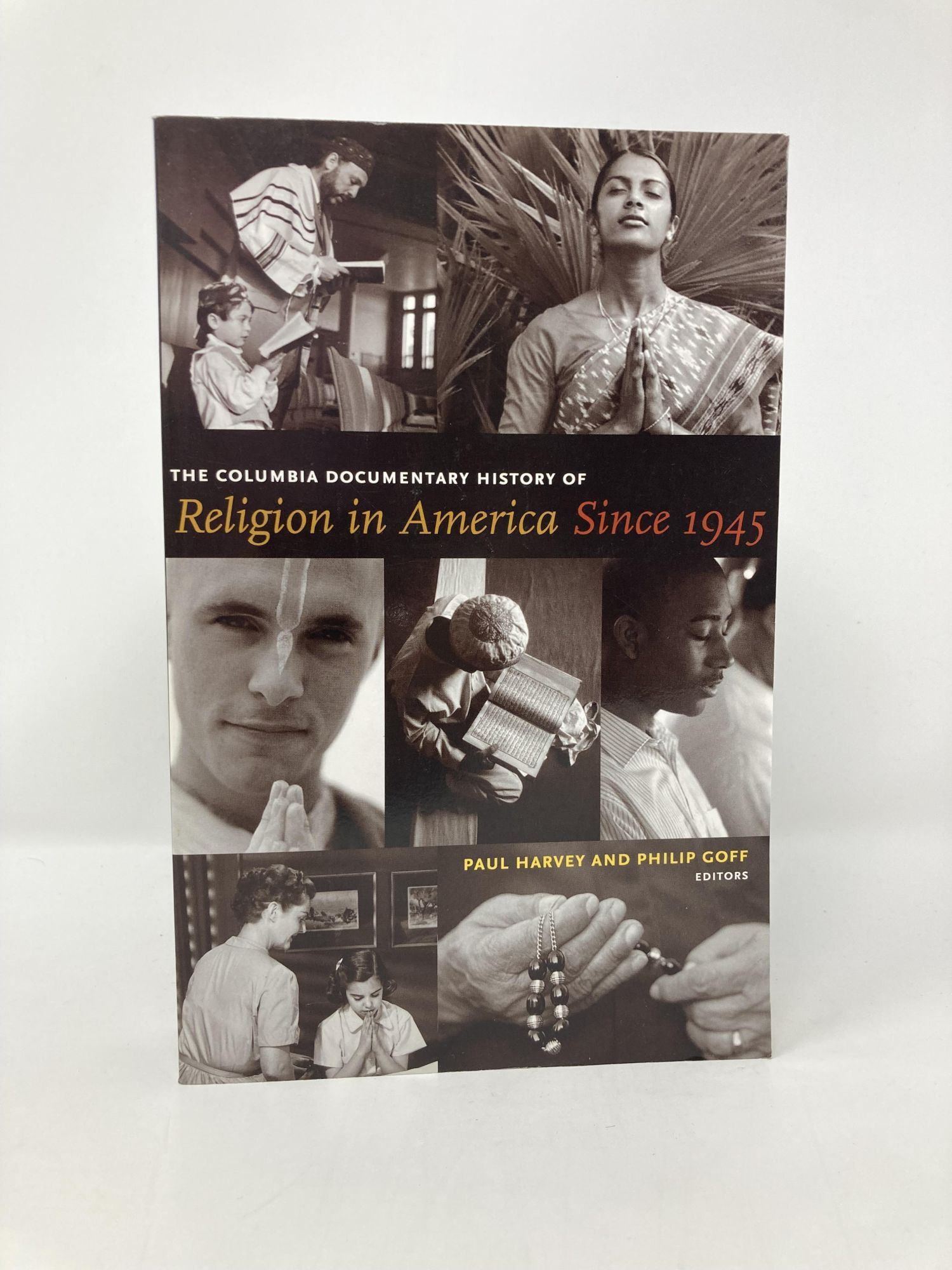 The Columbia Documentary History of Religion in America Since 1945 ...