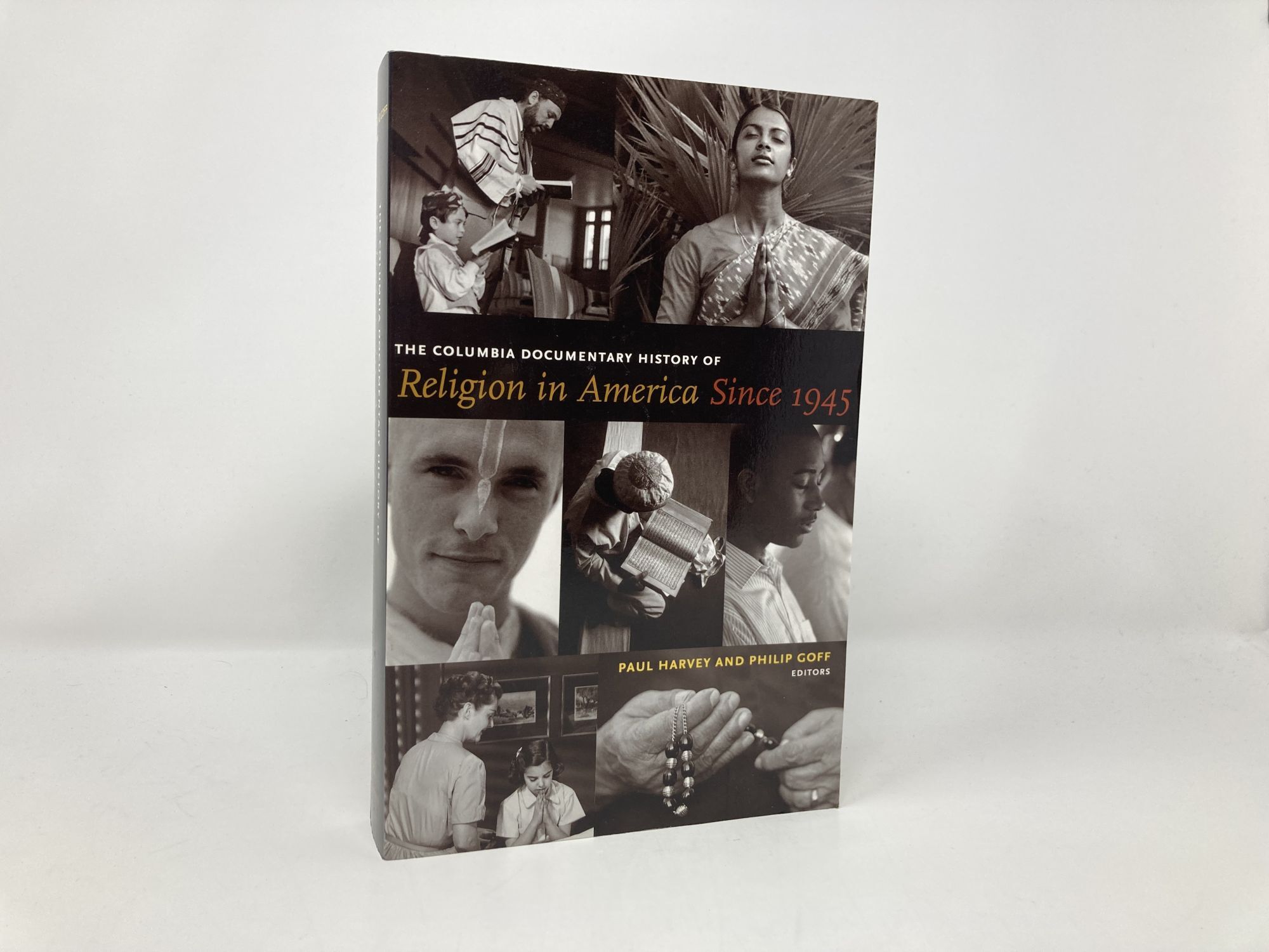 The Columbia Documentary History of Religion in America Since 1945 ...