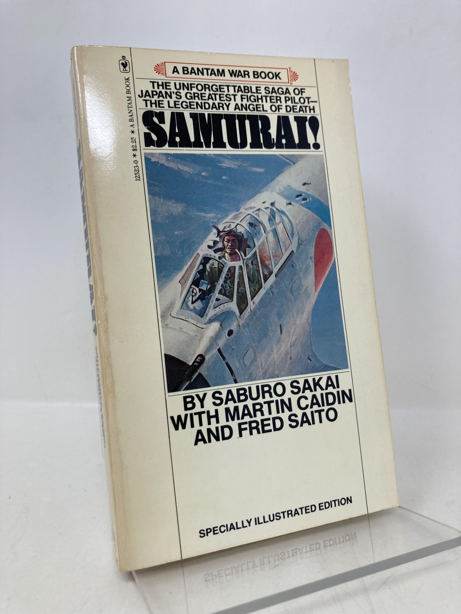 Samurai! | Saburo Sakai, Fred, Saito, Martin, Caidin | First Thus
