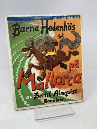 Item #166203 Barna Hedenhos pa Mallorca. Bertil Almqvist