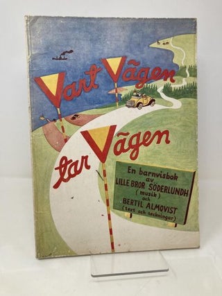 Item #166208 Vart Vagen Tar Vagen. Bertil Almqvist
