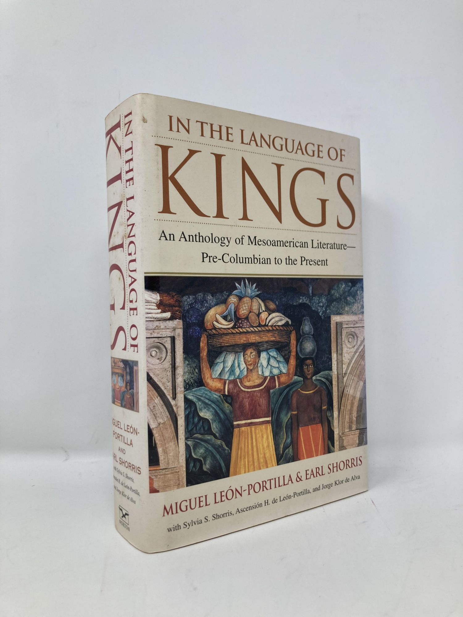 In the Language of Kings: An Anthology of Mesoamerican Literature