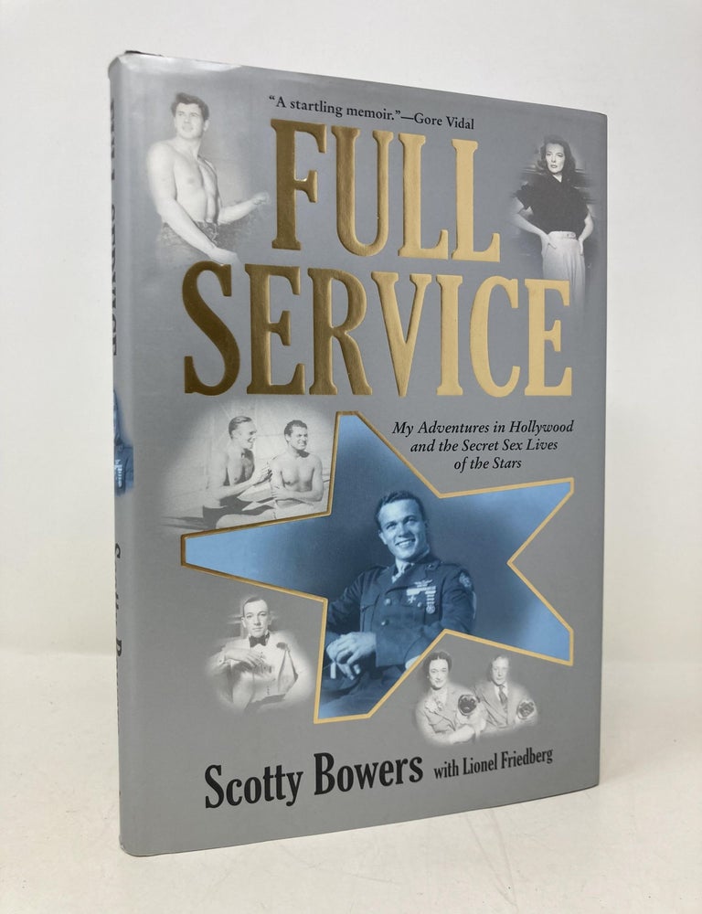 Full Service My Adventures in Hollywood and the Secret Sex Lives  