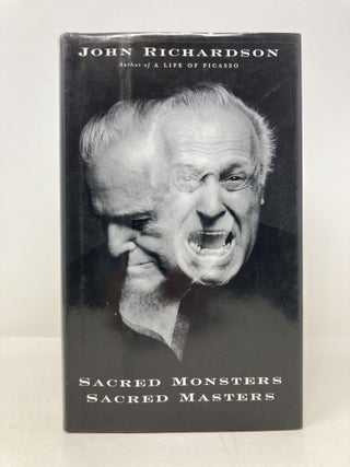 Sacred Monsters, Sacred Masters: Beaton, Capote, Dal&iacute;, Picasso, Freud, Warhol, and More