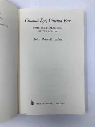 Cinema Eye Cinema Ear Some Key Film Make