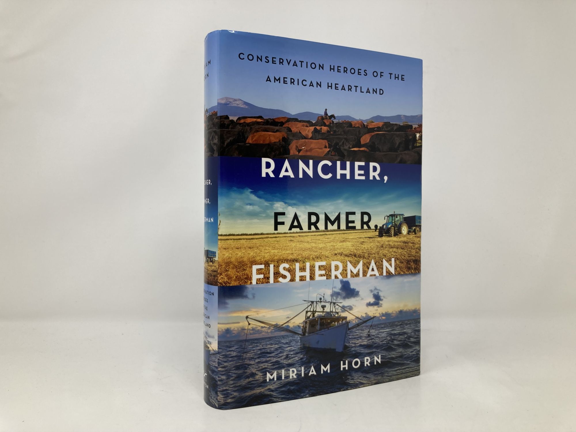 Rancher, Farmer, Fisherman: Conservation Heroes of the American