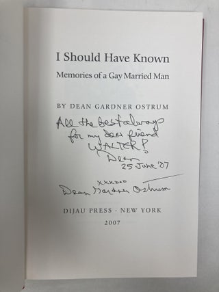 I Should Have Known: Memories of a Gay Married Man