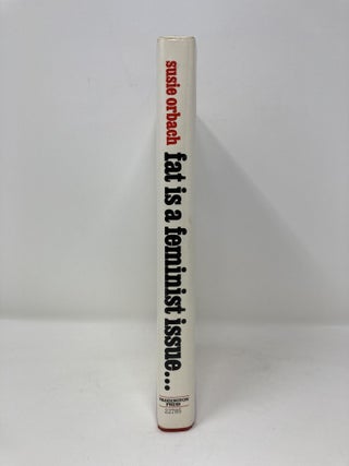 Fat is a feminist issue: The anti-diet guide to permanent weight loss