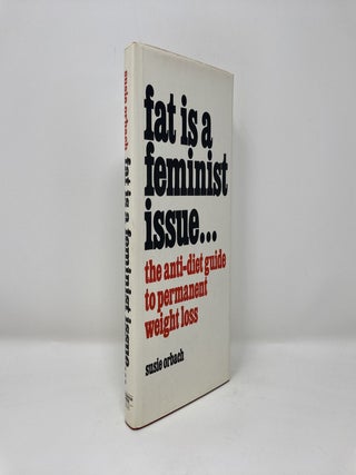 Fat is a feminist issue: The anti-diet guide to permanent weight loss
