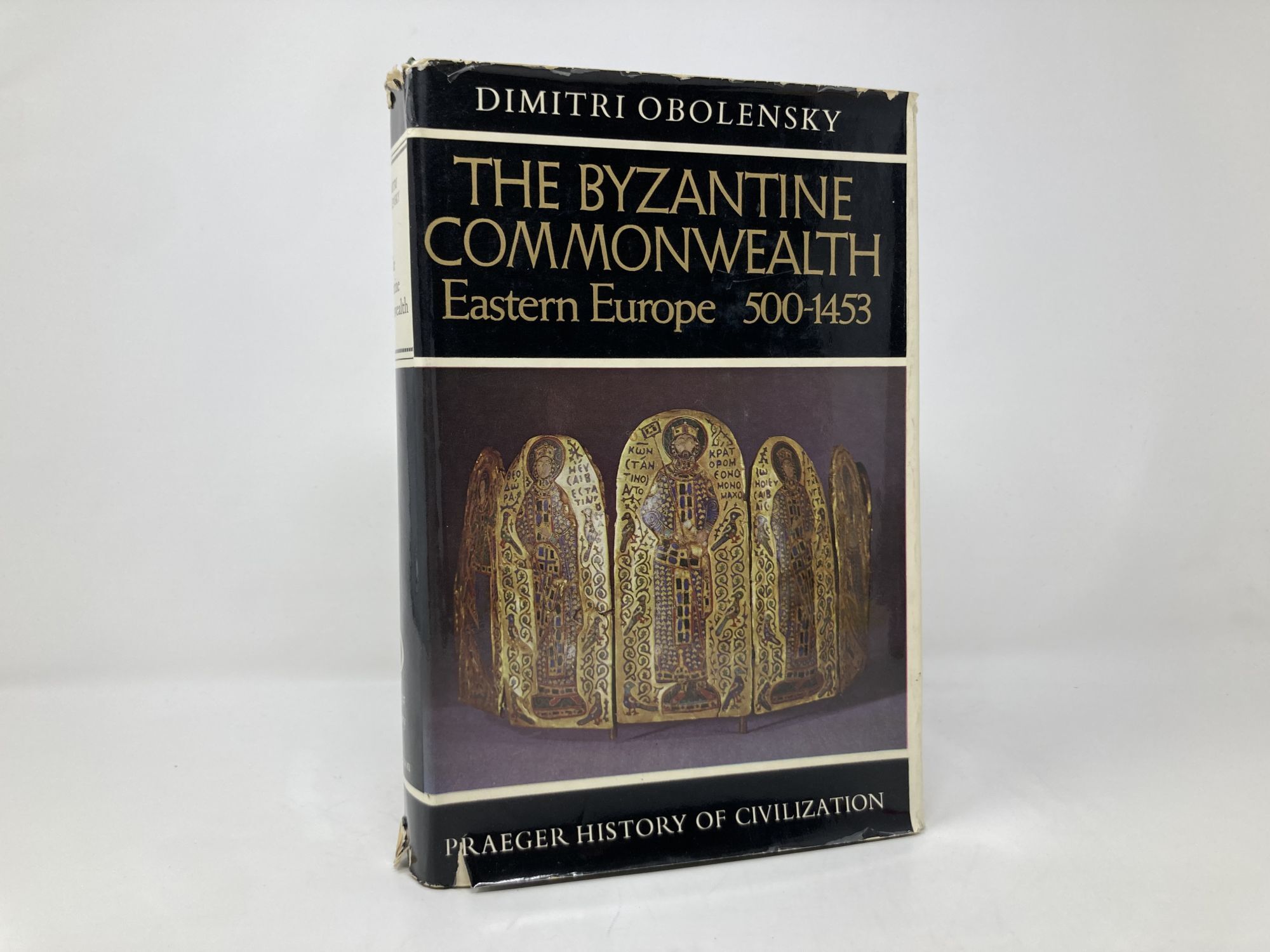 The Byzantine Commonwealth: Eastern Europe, 500-1453 | Dimitri