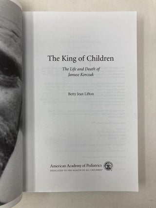 The King of Children: The Life and Death of Janusz Korczak