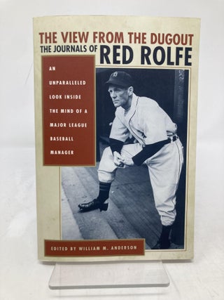 The View from the Dugout: The Journals of Red Rolfe