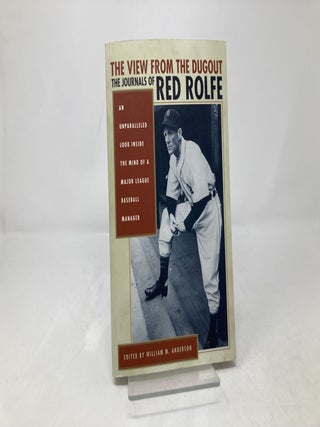 The View from the Dugout: The Journals of Red Rolfe