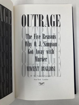 Outrage: The Five Reasons Why O.J. Simpson Got Away With Murder