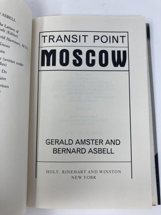 Transit Point Moscow: The True Story of an American's Imprisonment in a ...