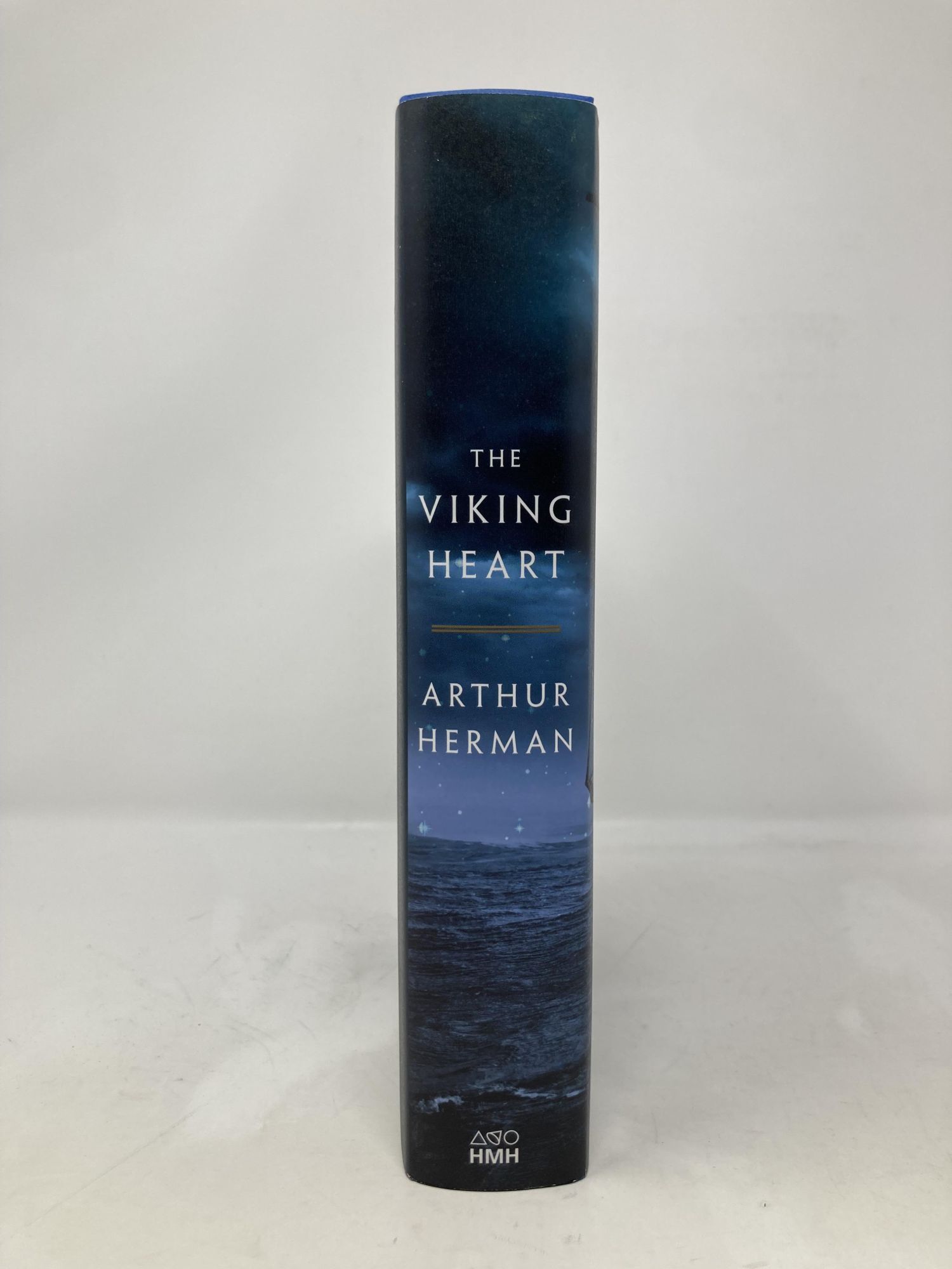 The Viking Heart | Arthur Herman | First Edition