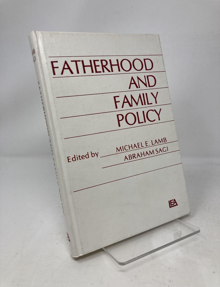 Item #176356 Fatherhood and Family Policy