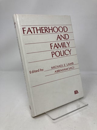 Item #176356 Fatherhood and Family Policy