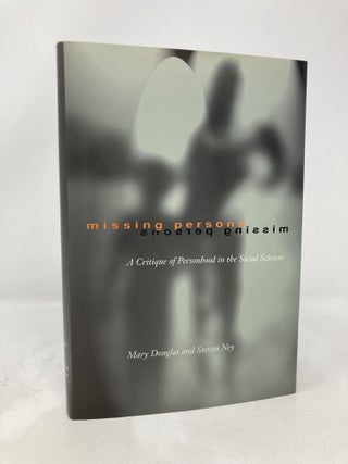 Item #176461 Missing Persons: A Critique of the Personhood in the Social Sciences (Volume 1)...
