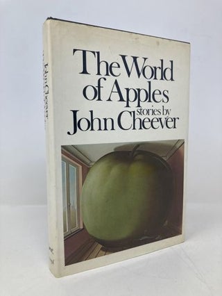 Item #176887 The World of Apples. John Cheever