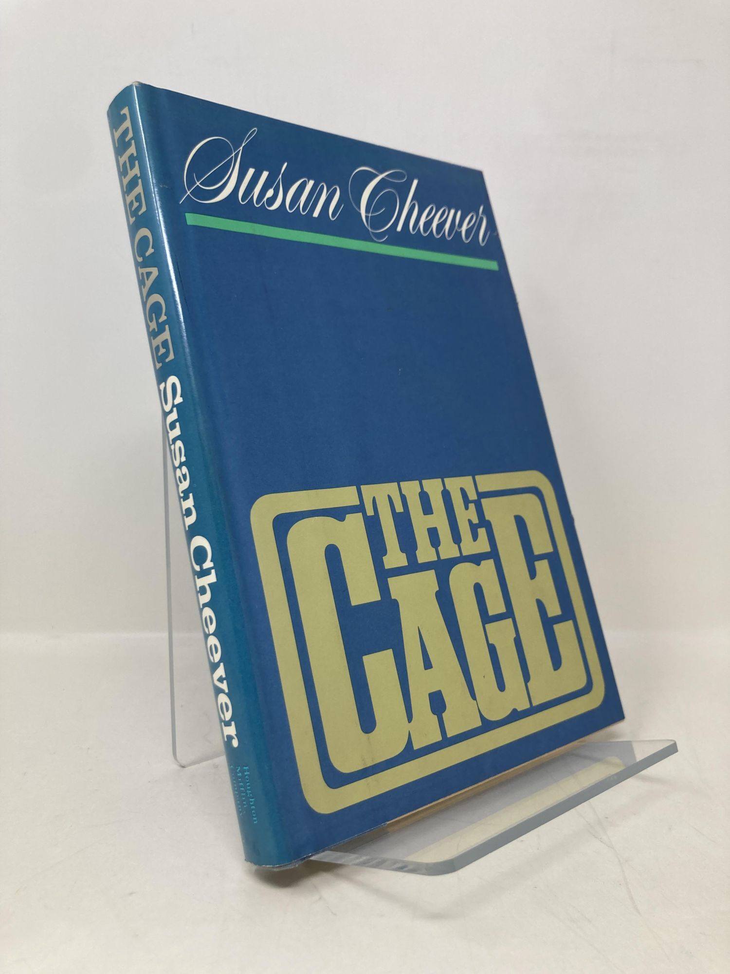 The Cage | Susan Cheever | First Edition