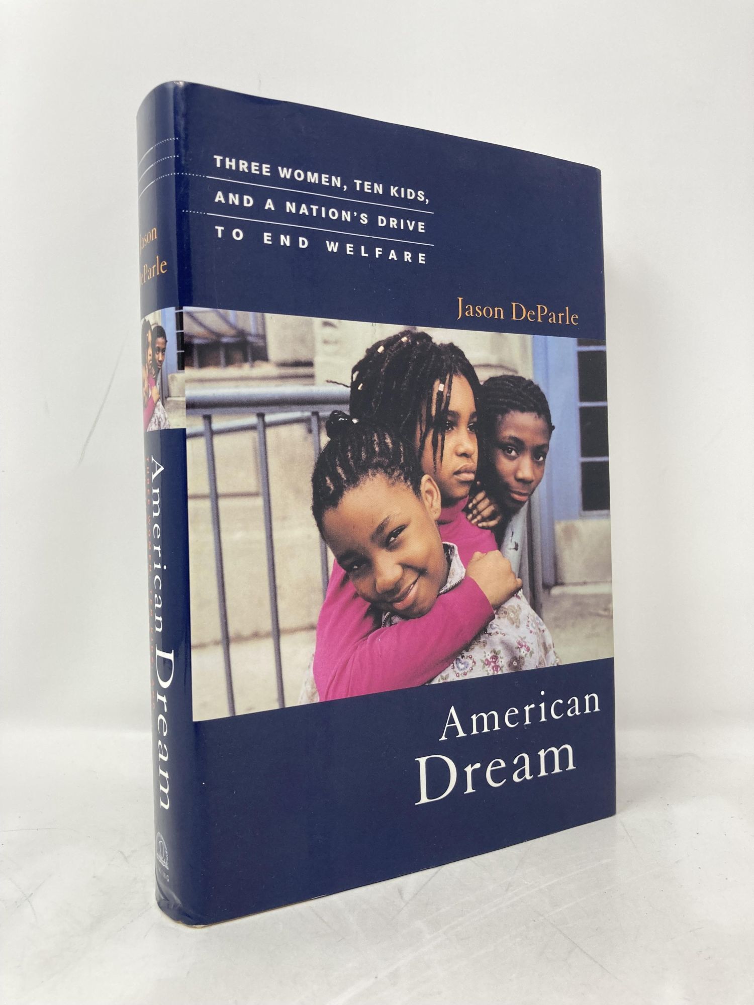 American Dream: Three Women, Ten Kids, and a Nation's Drive to End