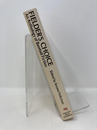 Fielder's Choice: An Anthology Of Baseball Fiction