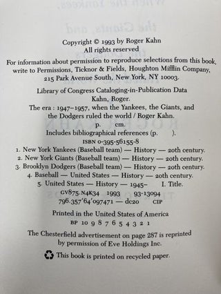The Era: 1947-1957 When the Yankees, Giants, and Dodgers Ruled the World