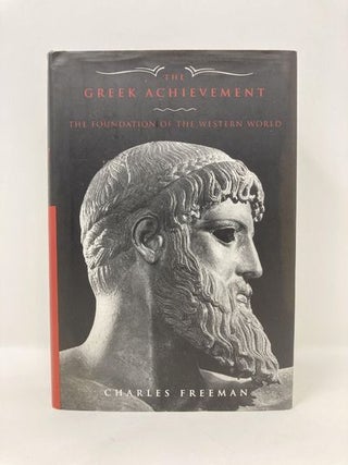 The Greek Achievement: 1550 BC to 600 AD from Mycenea to the Byzantine Empire