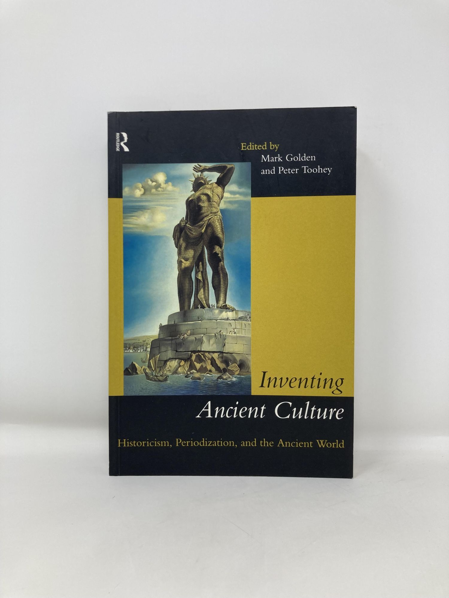 Inventing Ancient Culture: Historicism, periodization and the ancient ...