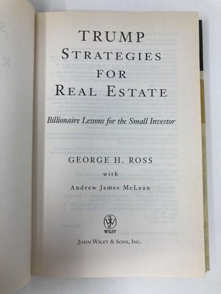 Trump Strategies for Real Estate: Billionaire Lessons for the Small Investor