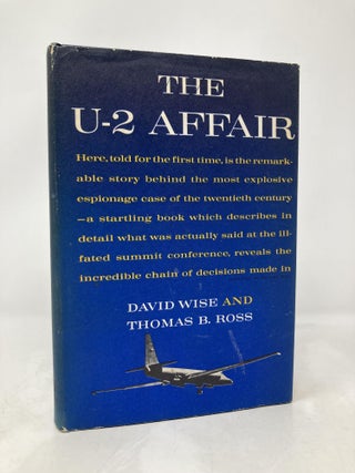 Item #182304 The U-2 Affair. David Wise, Thomas B. Ross