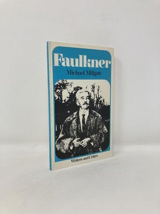 Item #182451 Faulkner. Michael Millgate