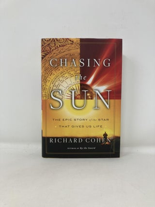 Chasing the Sun: The Epic Story of the Star That Gives Us Life