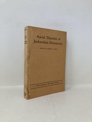 Item #184884 Social Theories of Jacksonian Democracy. Joseph L. Blau