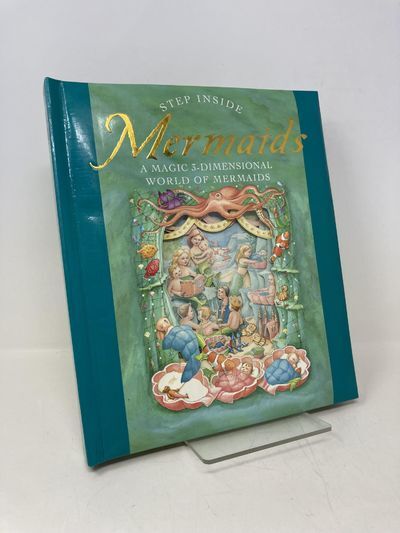 Mermaids: A Magic 3-Dimensional World of Mermaids | Gaby Goldsack