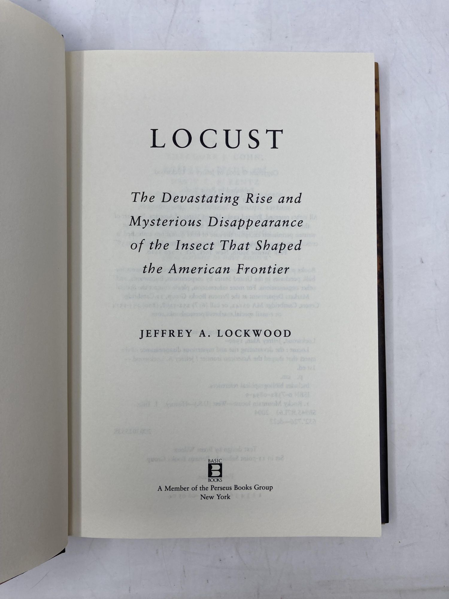 Locust: The Devastating Rise and Mysterious Disappearance of the Insect ...