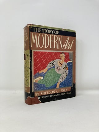 Item #185771 The Story of Modern Art. Sheldon Cheney