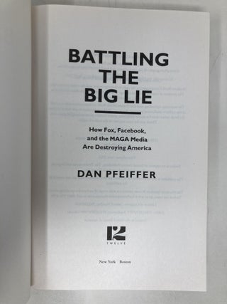 Battling the Big Lie