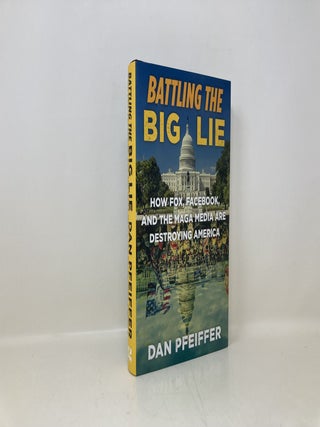Battling the Big Lie