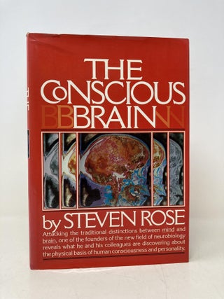 Item #186288 Conscious Brain. Steven P. R Rose